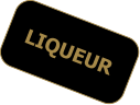 LIQUEUR